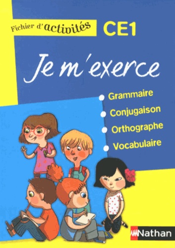 Brigitte Baudelot et Houria Delourme-Bentayeb - Je m'exerce grammaire-conjugaison-orthographe-vocabulaire CE1 - Fichier d'activités.