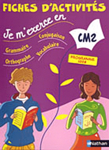 Brigitte Baudelot et Houria Delourme-Bentayeb - Je m'exerce Grammaire, Conjugaison, Orthographe, Vocabulaire CM2 - Programme 2008.