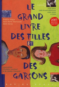 Brigitte Bègue et Anne-Marie Thomazeau - Le grand livre des filles et des garçons.