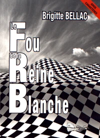 Le fou de la Reine Blanche