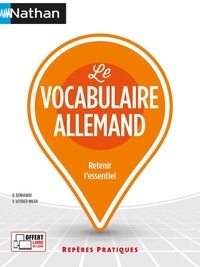 Brigitte Benhamou et Véronique Veyrier-Milan - Le vocabulaire allemand.
