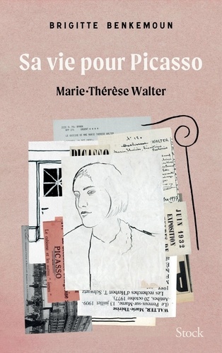 Sa vie pour Picasso. Marie-Thérèse Walter