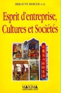 Brigitte Berger - Esprit d'entreprise, cultures et sociétés.