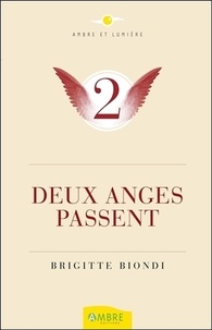 Brigitte Biondi - Deux anges passent....