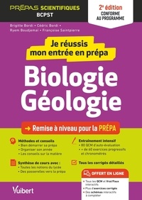 Brigitte Bordi et Cédric Bordi - Je réussis mon entrée en prépa biologie-géologie - BCPST.