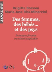 Des femmes, des bébés... et des psys