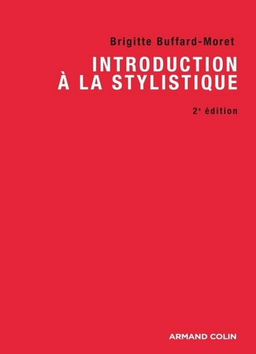 Introduction à la stylistique. Avec exercices corrigés 2e édition