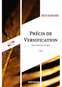 Brigitte Buffard-Moret - Précis de versification - Avec exercices corrigés.