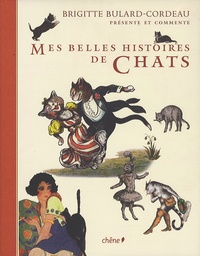 Brigitte Bulard-Cordeau - Mes plus belles histoires de chat.