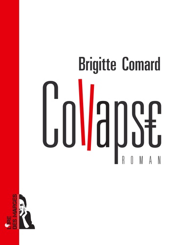 Brigitte Comard - Collapse.