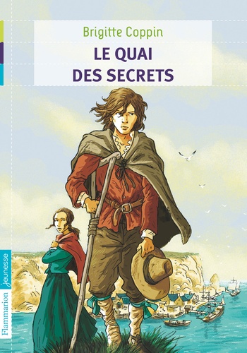 Brigitte Coppin - Le quai des secrets - Tome 1.