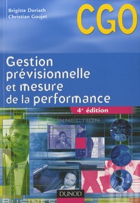 Brigitte Doriath et Christian Goujet - Gestion prévisionnelle et mesure de la performance - CGO Processus 3 : Prévision et gestion budgétaire ; Mesure et analyse de  la performance.