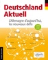 Brigitte Duconseille - Deutschland Aktuell - L'Allemagne d'aujourd'hui, les nouveaux défis.