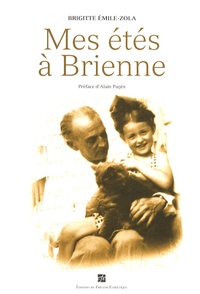 Brigitte Emile-Zola - Mes étés à Brienne.