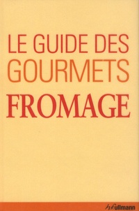 Brigitte Engelmann - Le guide des gourmets - Fromage.