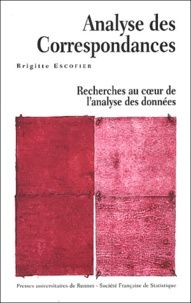 Brigitte Escofier - Analyse des Correspondances - Recherches au coeur de l'analyse des données.