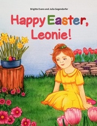 Brigitte Evans et Julia Gegendorfer - Happy Easter, Leonie!.