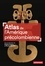 Atlas de l'Amérique précolombienne. Du peuplement à la Conquête