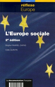 Brigitte Favarel-Dapas et Odile Quintin - L'Europe sociale.