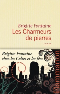 Brigitte Fontaine - Les Charmeurs de pierres.