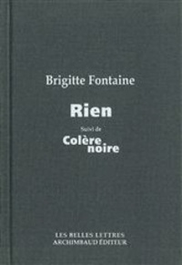 Brigitte Fontaine - Rien suivi de Colère noire.