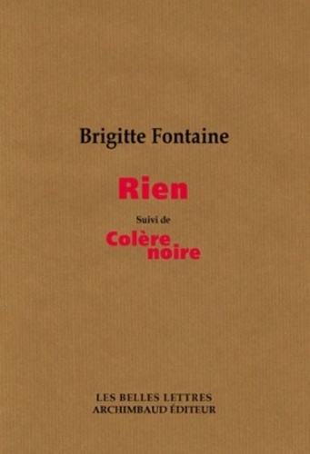 Brigitte Fontaine - Rien - Suivi de Colère noire.