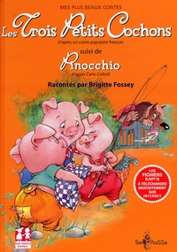 Brigitte Fossey et Nadine Forster - Les Trois Petits Cochons - Suivi de Pinocchio.