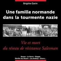 Une famille normande dans la tourmente nazie