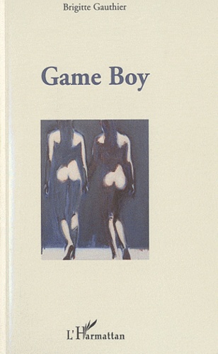 Brigitte Gauthier - Game Boy.