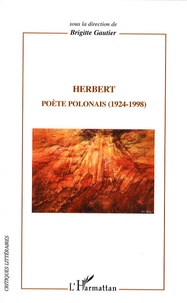 Brigitte Gautier - Herbert - Poète polonais (1924-1998).
