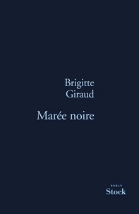 Brigitte Giraud - Marée noire.