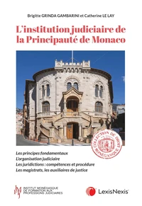 L'institution judiciaire de la principauté de Monaco
