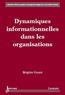 Brigitte Guyot - Dynamiques informationnelles dans les organisations.