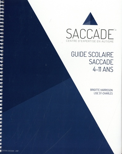 Guide scolaire SACCADE 4-11 ans