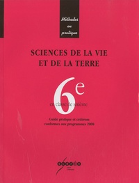 Brigitte Hazard - Sciences de la vie et de la terre 6e - Guide pratique et dédérom conformes aux programmes 2008. 1 Cédérom