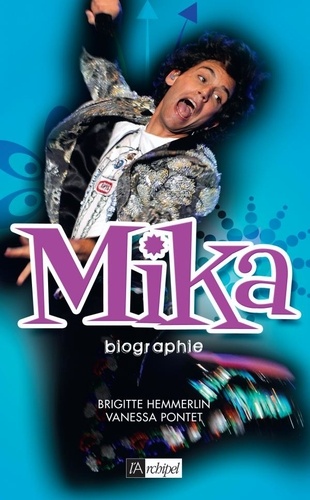 Mika. Biographie