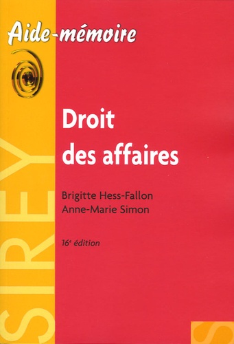 Brigitte Hess-Fallon et Anne-Marie Simon - Droit des affaires.