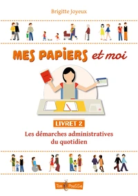 Mes papiers et moi