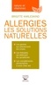 Brigitte Karleskind - Allergies - Les solutions naturelles.