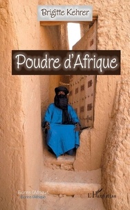 Brigitte Kehrer - Poudre d'Afrique.