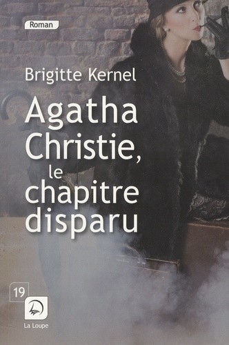 Agatha Christie, le chapitre disparu Edition en gros caractères
