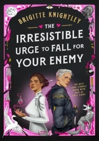 The irresistible urge to fall for your enemy