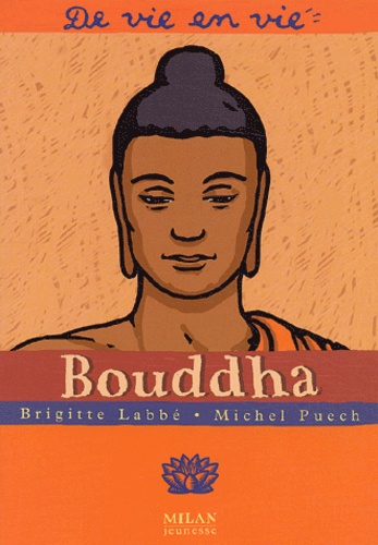 Brigitte Labbé et Michel Puech - Bouddha.