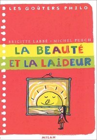 Brigitte Labbé et Michel Puech - La beauté et la laideur.