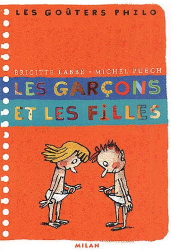 Brigitte Labbé et Michel Puech - Les garçons et les filles.