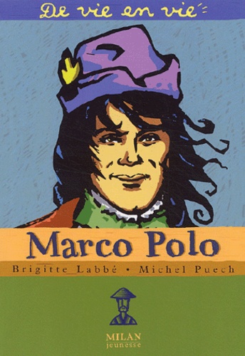 Brigitte Labbé et Michel Puech - Marco Polo.