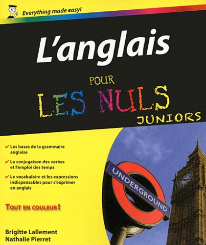 Brigitte Lallement et Nathalie Pierret - L'anglais pour les nuls juniors.