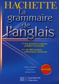 Brigitte Lallement et Cécile Brion - La grammaire de l'anglais.
