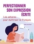 Brigitte Lancien-Despert - Perfectionner son expression écrite - Les astuces pour maîtriser le français.