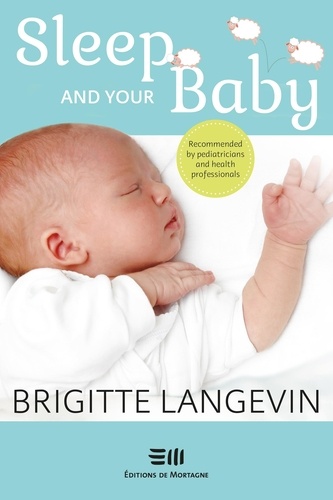 Brigitte Langevin - Sleep and your baby.